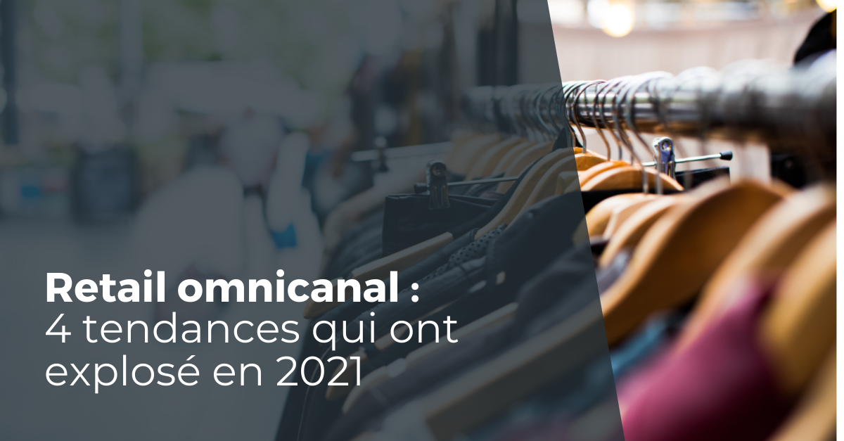 retail-omnicanal-tendances-2021.png