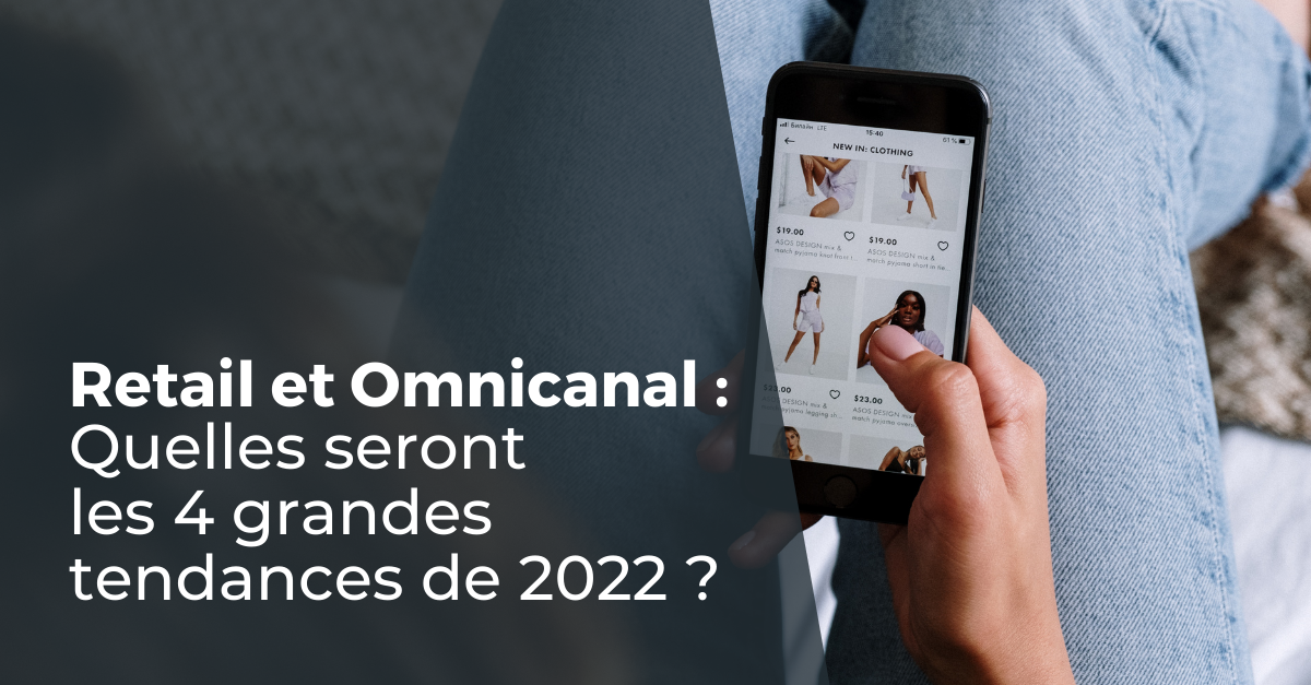 retail-omnicanal-tendances-2022.png