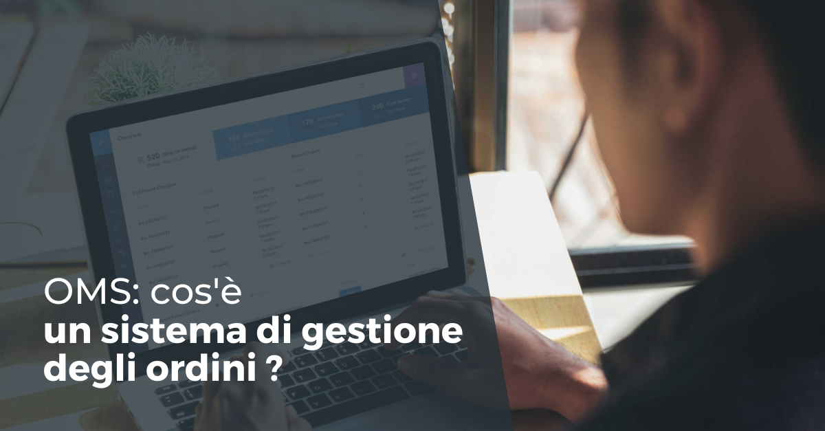definizione-sistema-gestione-ordini-order-management-system-oms.png