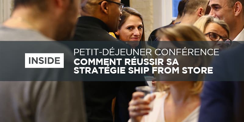 Tous les conseils de OneStock pour réussir votre stratégie Ship from Store