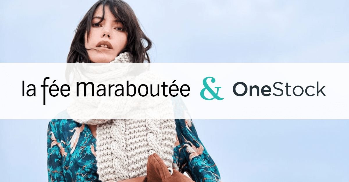 La Fée Maraboutée rafforza la sua offerta omnichannel con il OMS