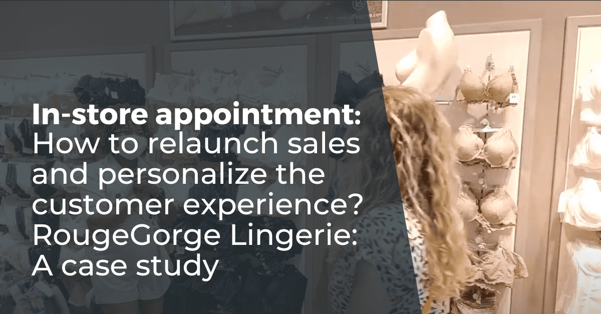 instore-appointments-rougegorge-lingerie-case-study