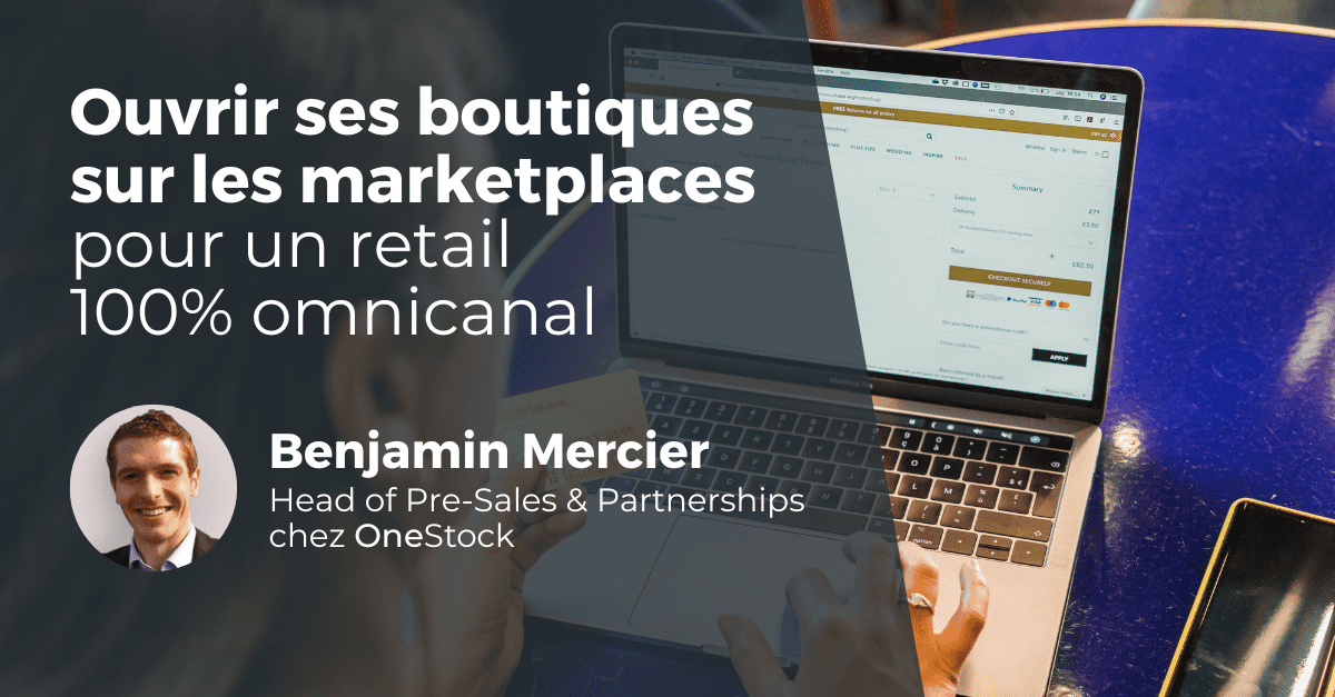 Les marketplaces, canal de vente clé pour le commerce omnicanal