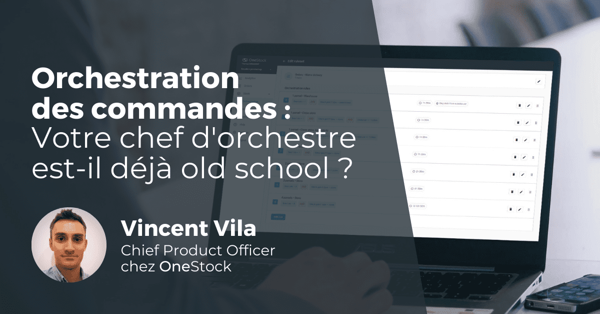 Choisir le meilleur Order Management System pour votre orchestration des commandes