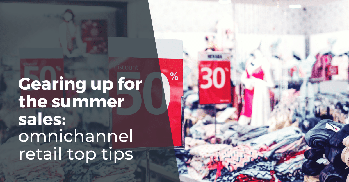 prepare-summer-sales-omnichannel-retail