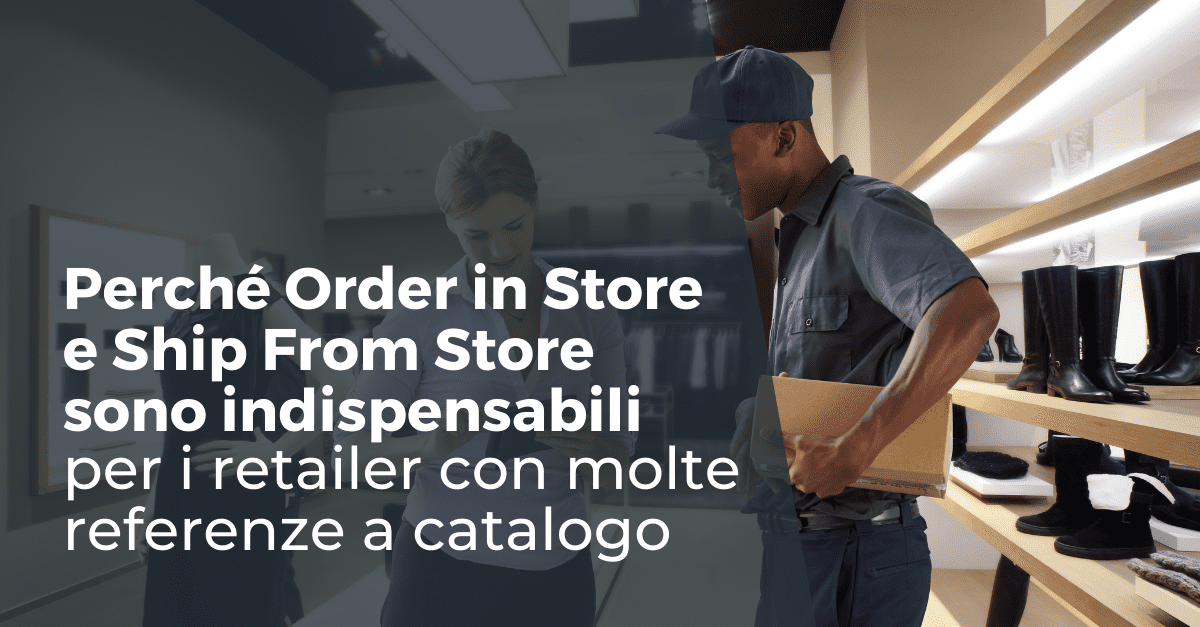 order-in-store-ship-from-store-indispensabli