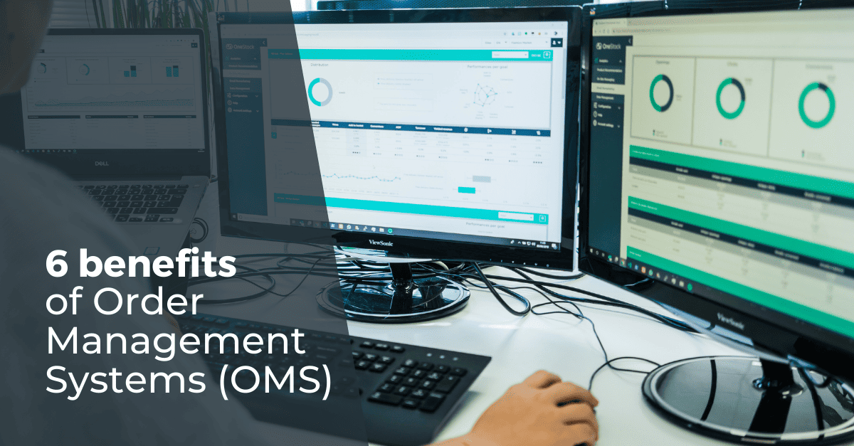 Benefits of Order Management System