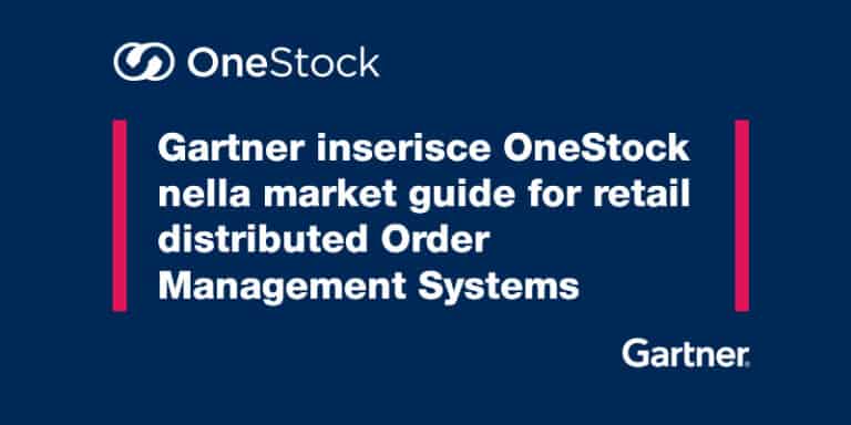 GARTNER ANNOVERA ONESTOCK COME UN LEADER MONDIALE DI OMS NELLA MARKET