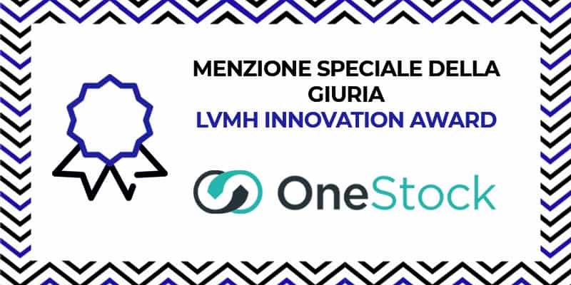 OneStock OMS Menzione Speciale LVMH Innovation Award