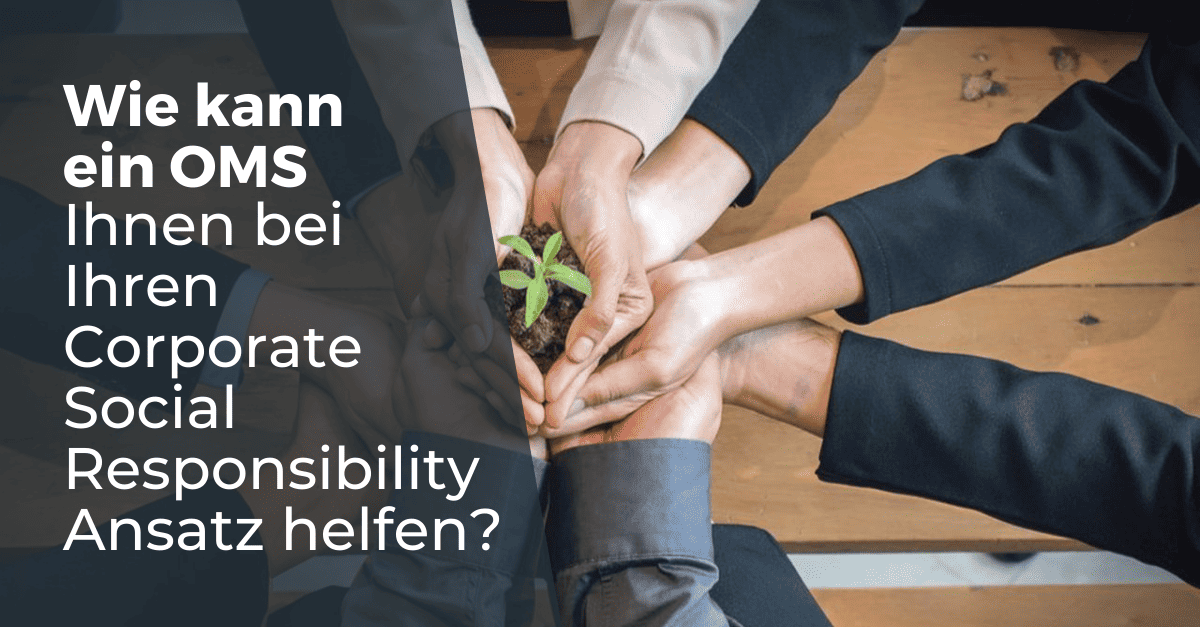 Welche Verbindung zwischen OMS und CSR-Politik besteht