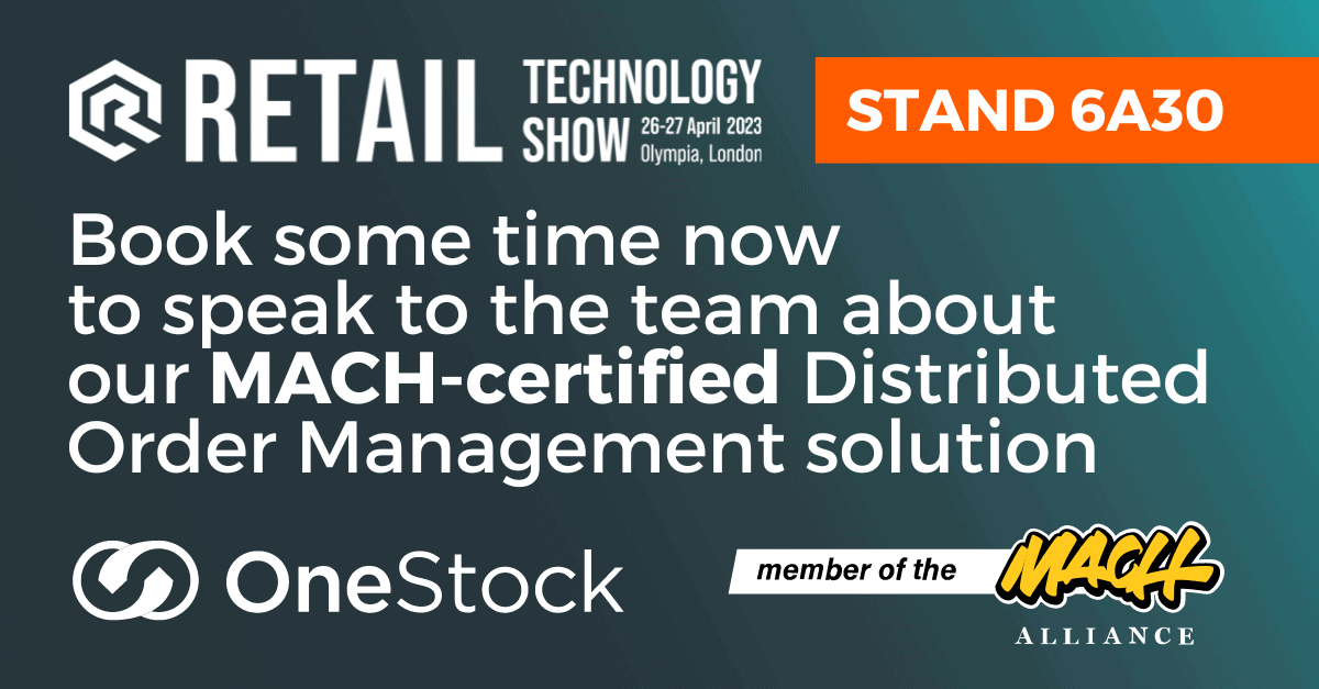 OneStock are exhibiting at the Retail Technology Show